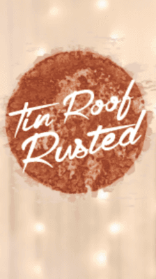 Tin Roof Rusted