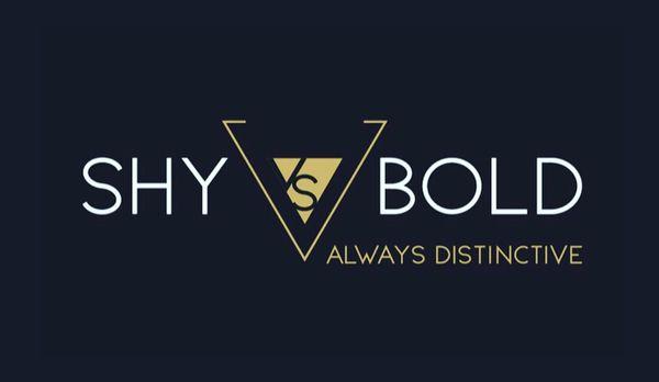 Shy vs Bold. Always distinctive.