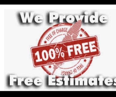 Our estimate are always free!