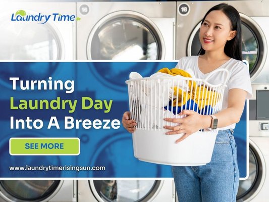 7_Laundry Time Rising Sun - Philadelphia_comprehensive range of services, including self-service laundry and commercial laundry service.jpg