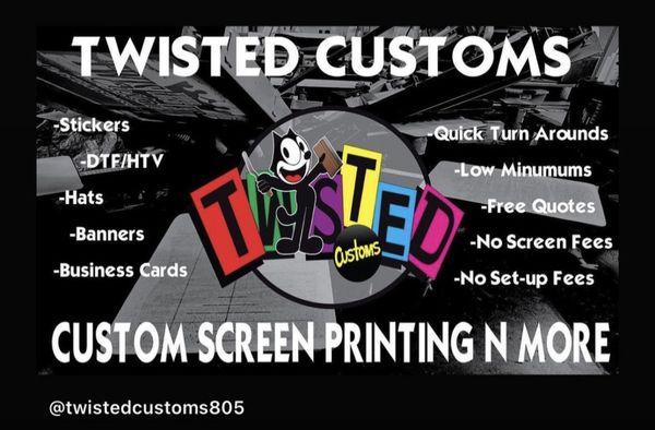 Twisted Customs. Custom Screen Printing n More