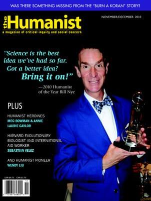 A cover of The Humanist Magazine featuring 2010 Humanist of the Year Bill Nye "The Science Guy"