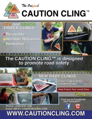 Caution Cling is now available at this location. Keep you and your family safe while on the road.