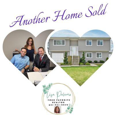 Another Home Sold Contact Me Lisa Palermo  Associate Broker  Signature Premier Properties  631-921-9979