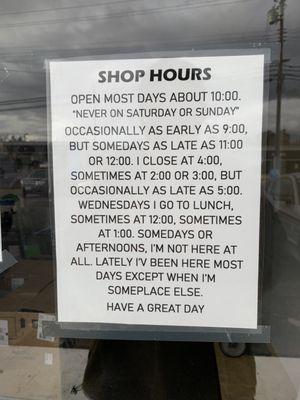 The sign on the front door. Wish they would at least update the yelp page to say that no one is there most of the time