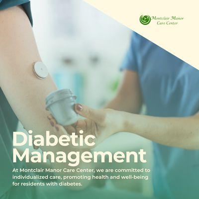 Our diabetic management means personalized attentions and proactive support to our residents