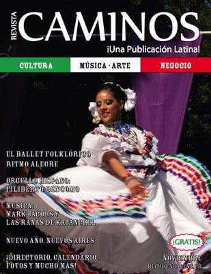 November 2010 Edition of CAMINOS Magazine. Cover: ballet Folkorico