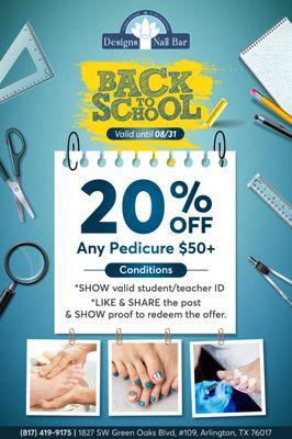 BACK TO SCHOOL SPECIAL
 20% OFF Any Pedicure $50 & Up 
For STUDENTS & TEACHERS ONLY
(Valid until 08/31)