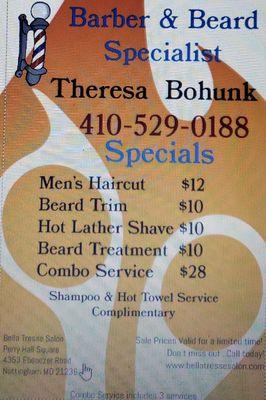 Ask for Theresa! Complimentary Hot Towel Service with all Barber Services