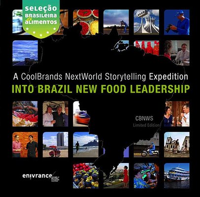 CoolBrands Storytelling Expedition into Brazil New Food Leadership