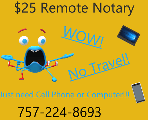 Stay home & get notarized over your cell phone or computer! Call for an appointment - 757-224-8693 or text 757-343-4161