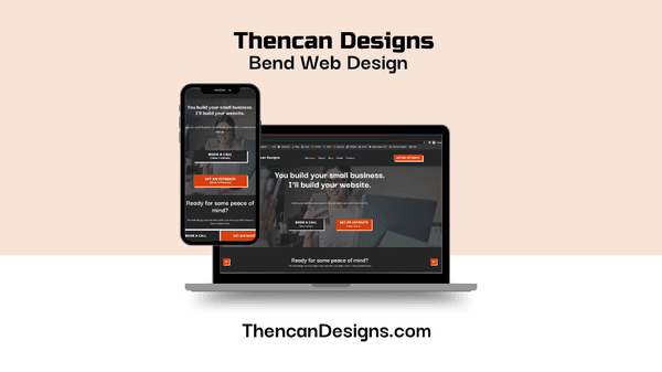 Thencan Designs | Bend Web Design