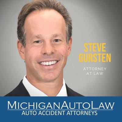 Steve Gursten, Michigan Auto Law