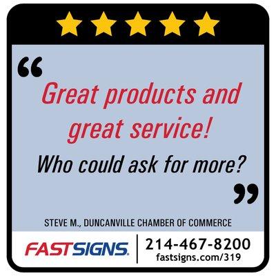 We love our customers! Thank you to Steve at the Duncanville Chamber of Commerce for a great review.