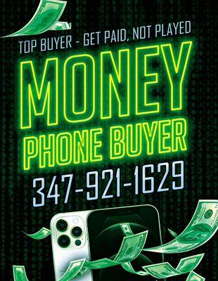 Phone Buyer 
- Call 347-921-1629 - 
GET PAID TODAY