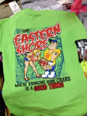 T-shirts with a little Eastern Shore humor... Great gift idea!