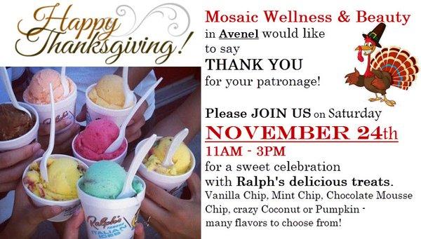 THANK YOU for your patronage! Please JOIN US on Sat, NOV 24th 11AM - 3PM for Ice Cream Party  & Black Friday Deals!