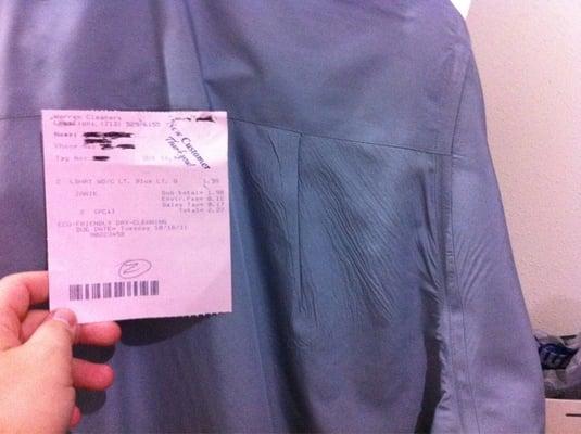 this is HOW dry cleaning is supposed to come out according to the woman working the front. I'll never come back.