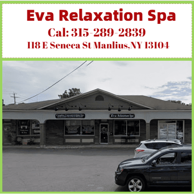 Eva Relaxation Spa  118 E Seneca St Manlius,NY 13104