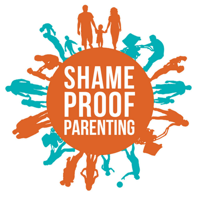 Shame-Proof Parenting - http://shameproofparentin­g.com