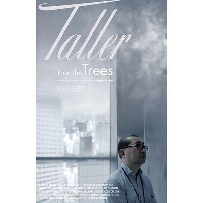 Movie poster for filmmaker Megan Mylan's documentary "Taller than the Trees".