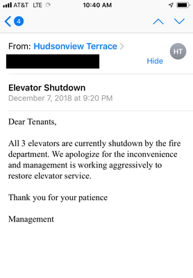 9:20pm! 400lb resident and lots of elderly with oxygen tanks trapped in lobby for hours. They cant' take stairs! Dangerous.