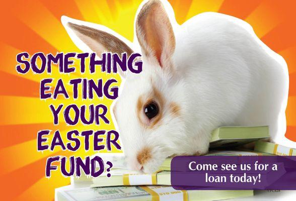 Let us Help you during this Easter Holiday. We do Title Loans, Pay Day Loans and we Buy Gold & Silver. *Restrictions Apply-No credit check.