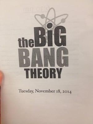 the only proof we have to show we attended a live taping of the big bang theory lol