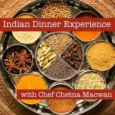 Indian Building Dinner Experience with Guest Chef Chetna Macwan