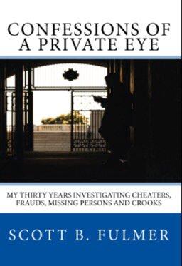 My new True-Crime Memoir, Confessions of a Private Eye is now available on Amazon