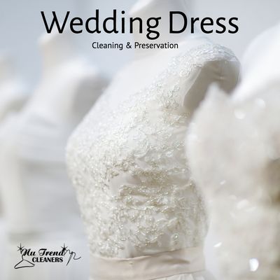 At Nu Trend Cleaners, we will clean and preserve your Wedding Dress for generations to come.