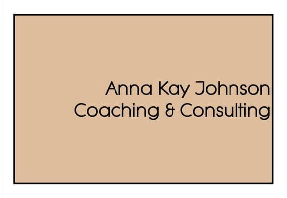 Anna Kay Johnson Coaching & Consulting