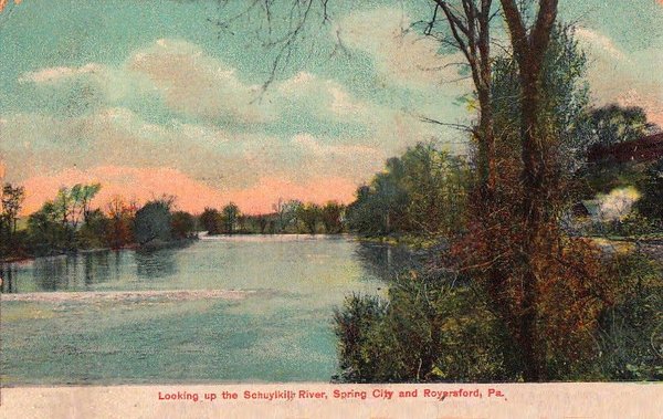 Antique Postcard - "Looking Up Schuylkill River Spring City + Royersford PA" ca. 1907