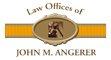 John M Angerer Attorney at Law