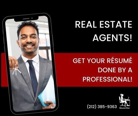 real estate agentS! GET YOUR Résumé DONE BY A PROFESSIONAL! WE'LL WORK WITH YOU! Upload your RÉSUMÉ for a FREE evaluation 212-385-9363