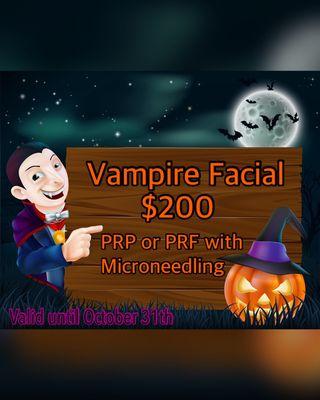 tThe best price of the year has returned in the best time.  Vampire facial during halloween !!!!  for only $ 200 (786)847-5000