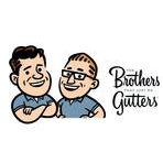 The Brothers that just do Gutters