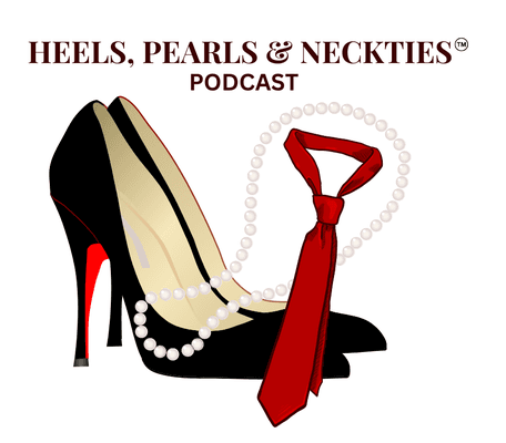 Heels Pearls and Neckties