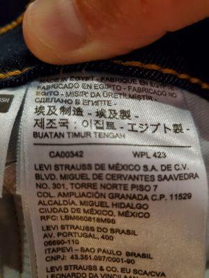 Made in Egypt.   Look for Egypt for the highest quality.  Lowest quality Levis: Made in Mexico.  Ok Quality: Bangladesh or Vietnam.