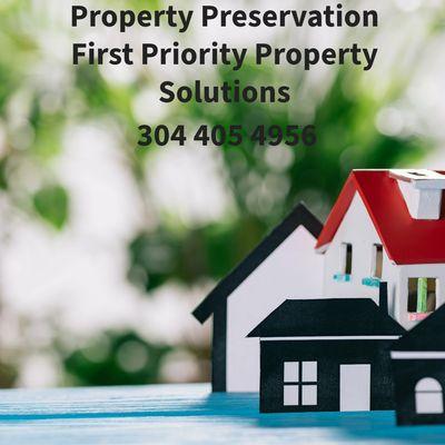 Property Preservation West Virginia. First priority property solutions.