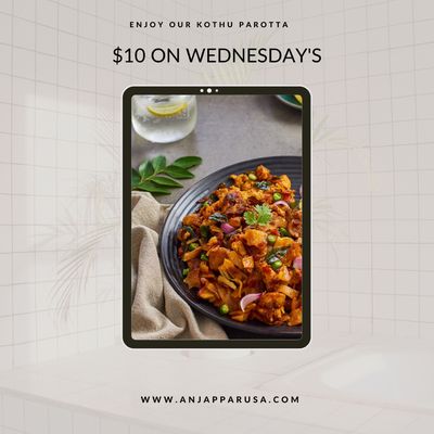 Deal of the day - $10 Kothu Parotta (Veg/Egg/Chicken) on Wednesday