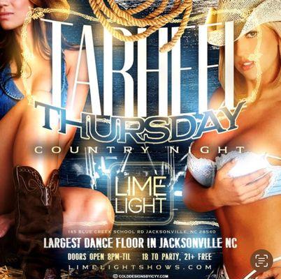 TARHEEL THURSDAY... .50 Cent Draft Beer, Doors Open 8pm - Until Party Is Over, 18 To Party 21 & UP Free All Night Long. Who's Ready For The