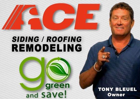 ACE Roofing - Go Green!