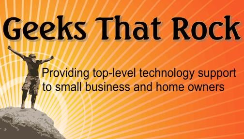 GeeksThatRock.net Providing Top-level technology support to small business and home owners