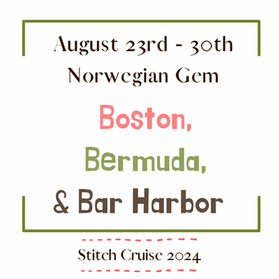 Join us on Norwegian Gem for Stitch Cruise 2024 - seven nights stitching and sailing!