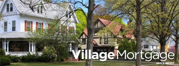 Let Village Mortgage Welcome You Home - Norwood, MA