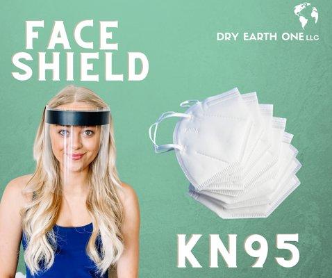 Visit our website to view our PPE that is in stock which includes KN95 masks and Face Shields
 https://dryearthone.com/