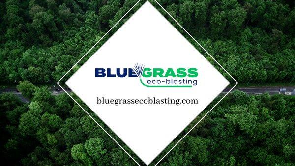 Visit our website bluegrassecoblasting.com for more info on services and capabilities.