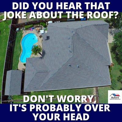 Haha roofing jokes