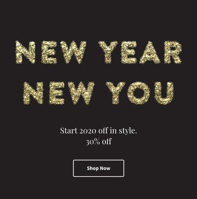 New Year, New You!! 2020 30% off